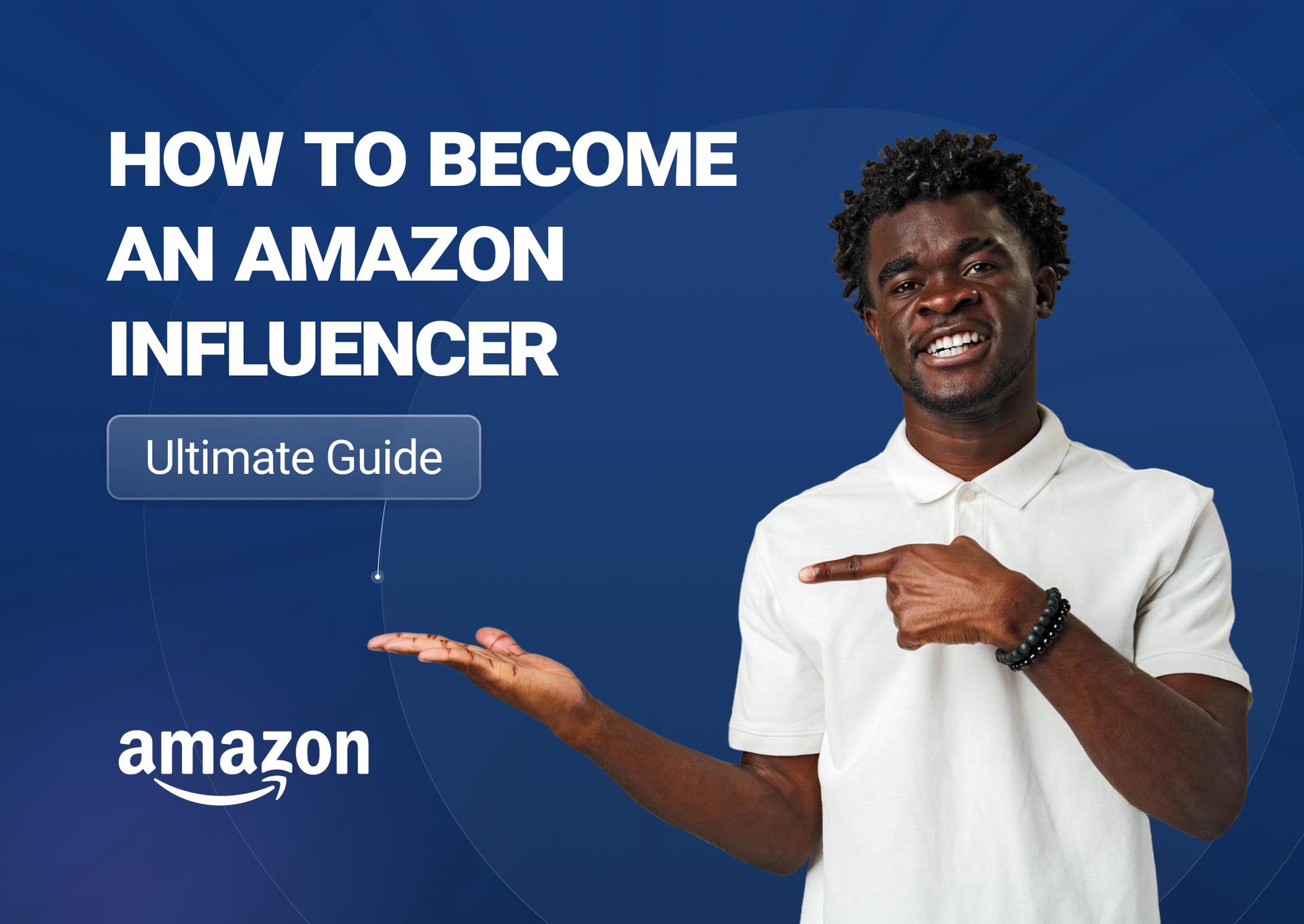 how-to-become-an-amazon-influencer.jpg