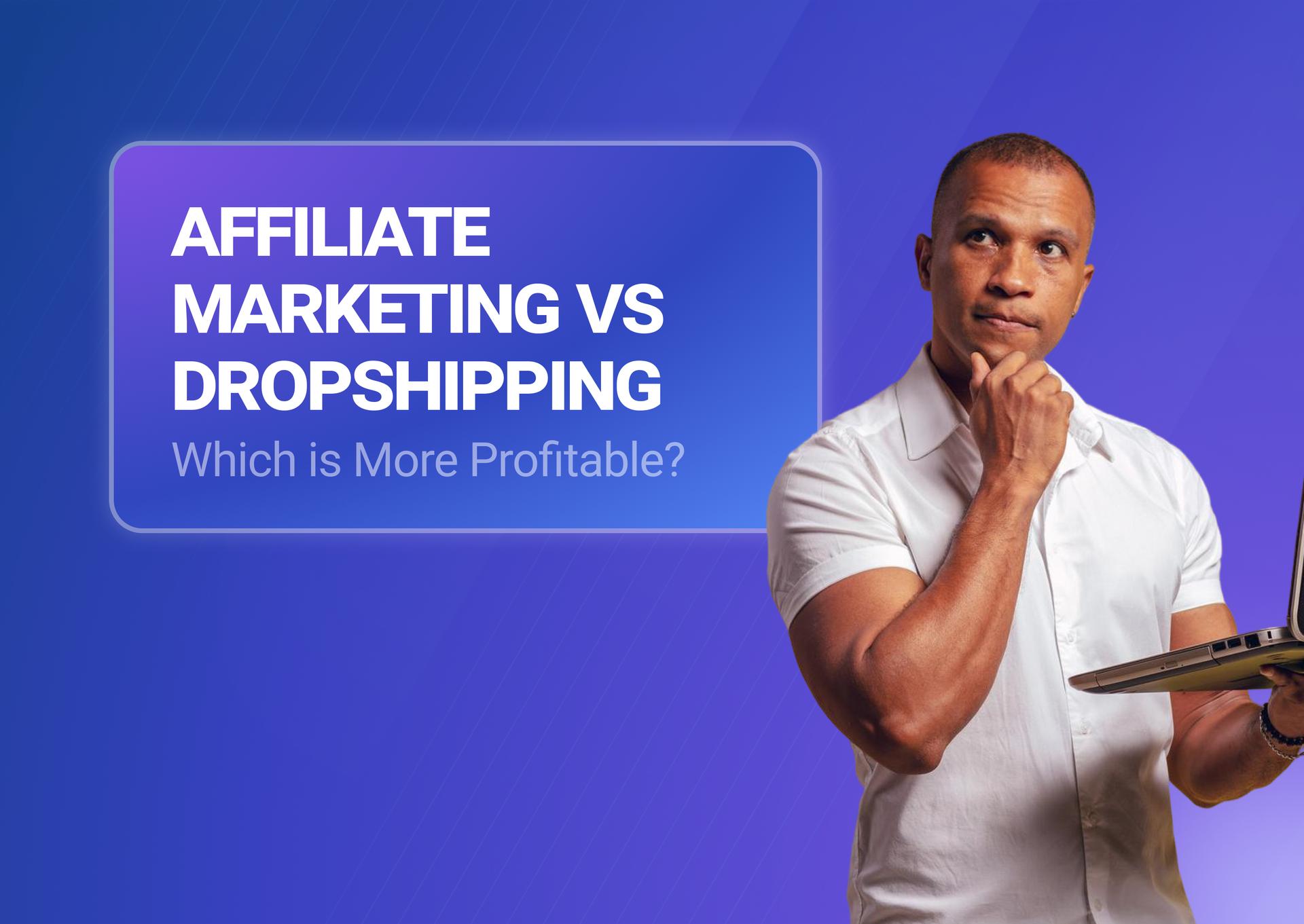 affiliate-marketing-vs-dropshipping.jpg