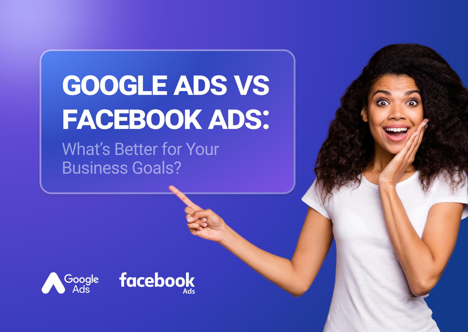 google-ads-vs-facebook-ads.jpg