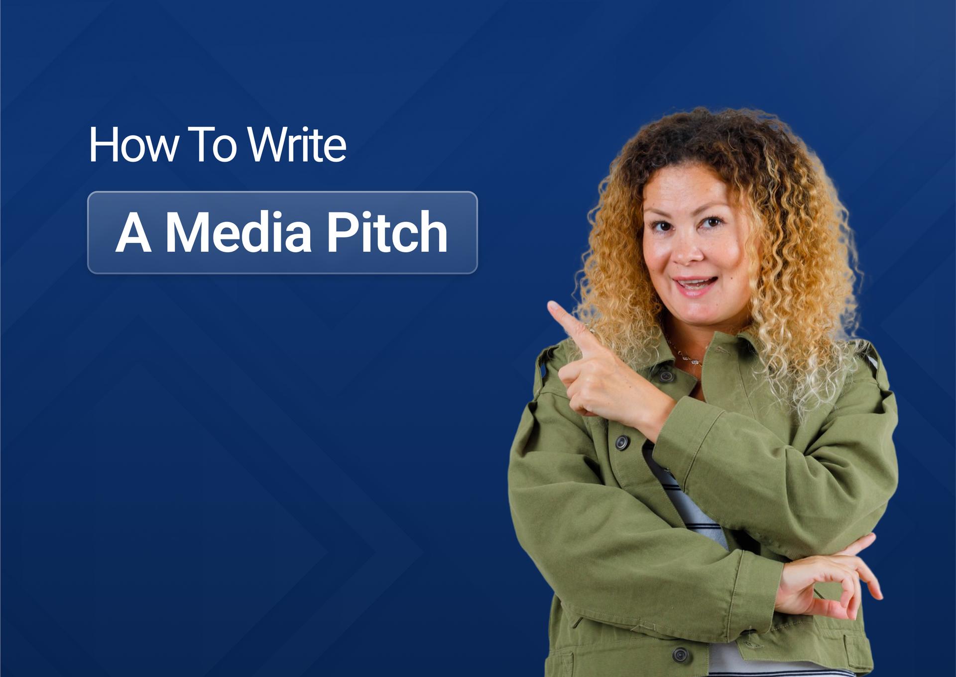 how-to-write-a-media-pitch.jpg