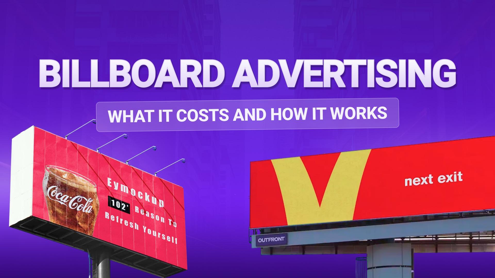 Billboard Advertising: What It Costs and How It Works