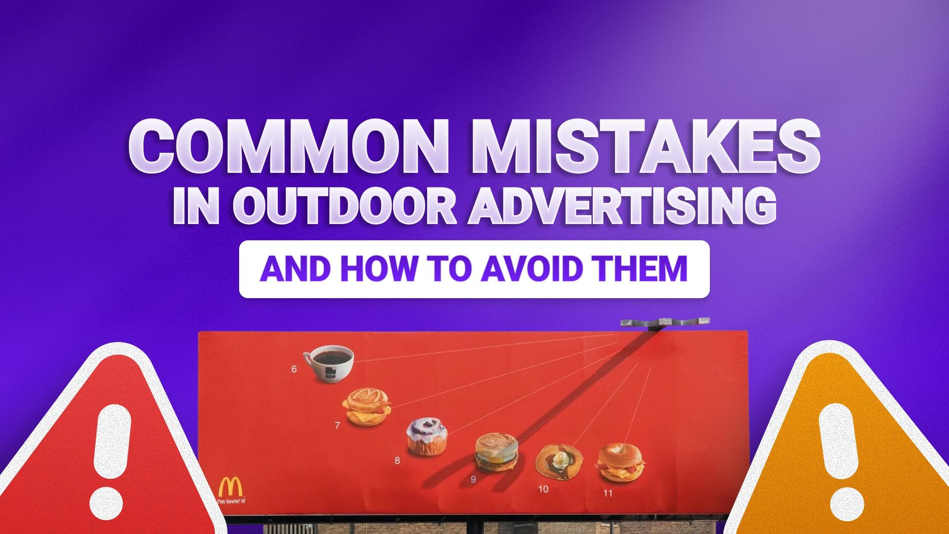 Common Mistakes in Outdoor Advertising (And How to Avoid Them)