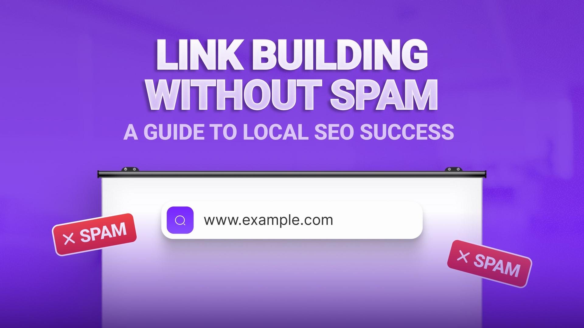 Link Building Without Spam: Real Strategies That Work