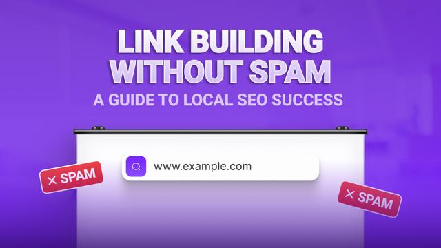 Link Building Without Spam: Real Strategies That Work