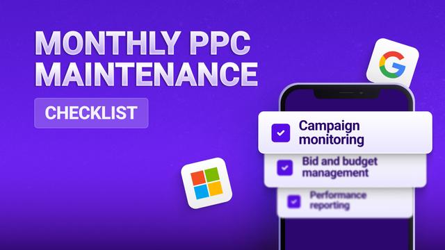 Monthly PPC Maintenance Checklist