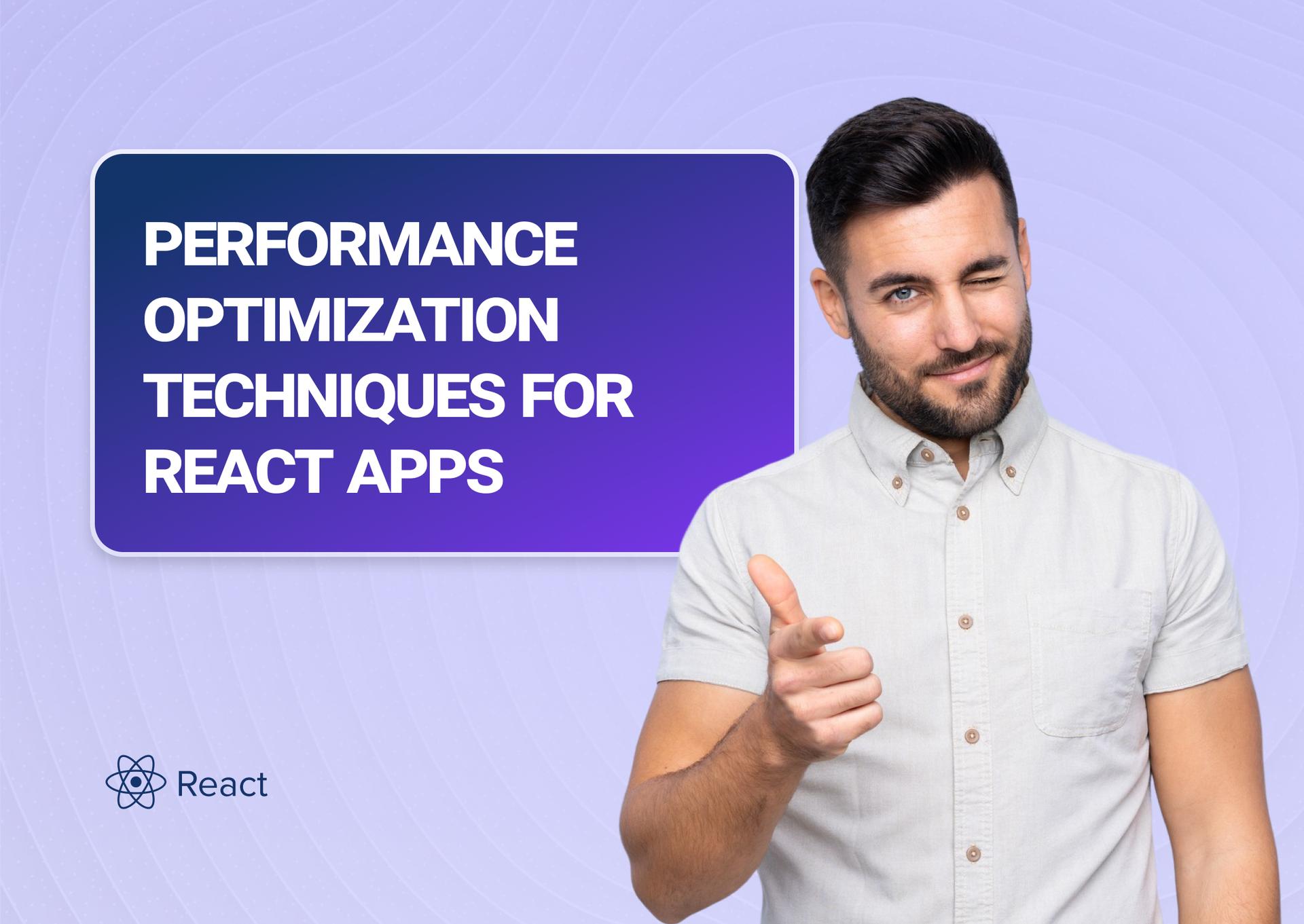 performance-optimization-techniques-for-react-apps.jpg