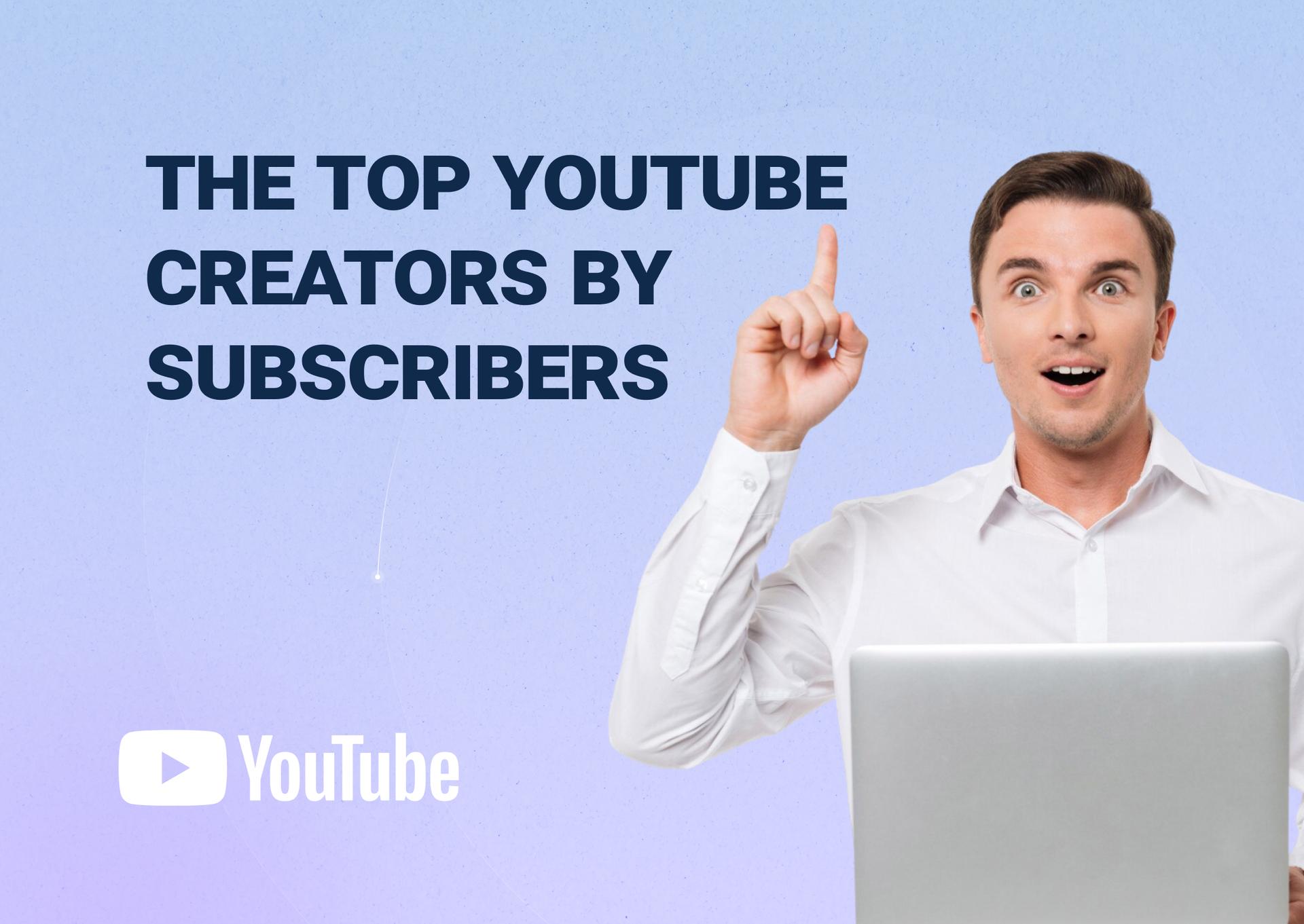 who-has-the-most-subscribers-on-youtube.jpg