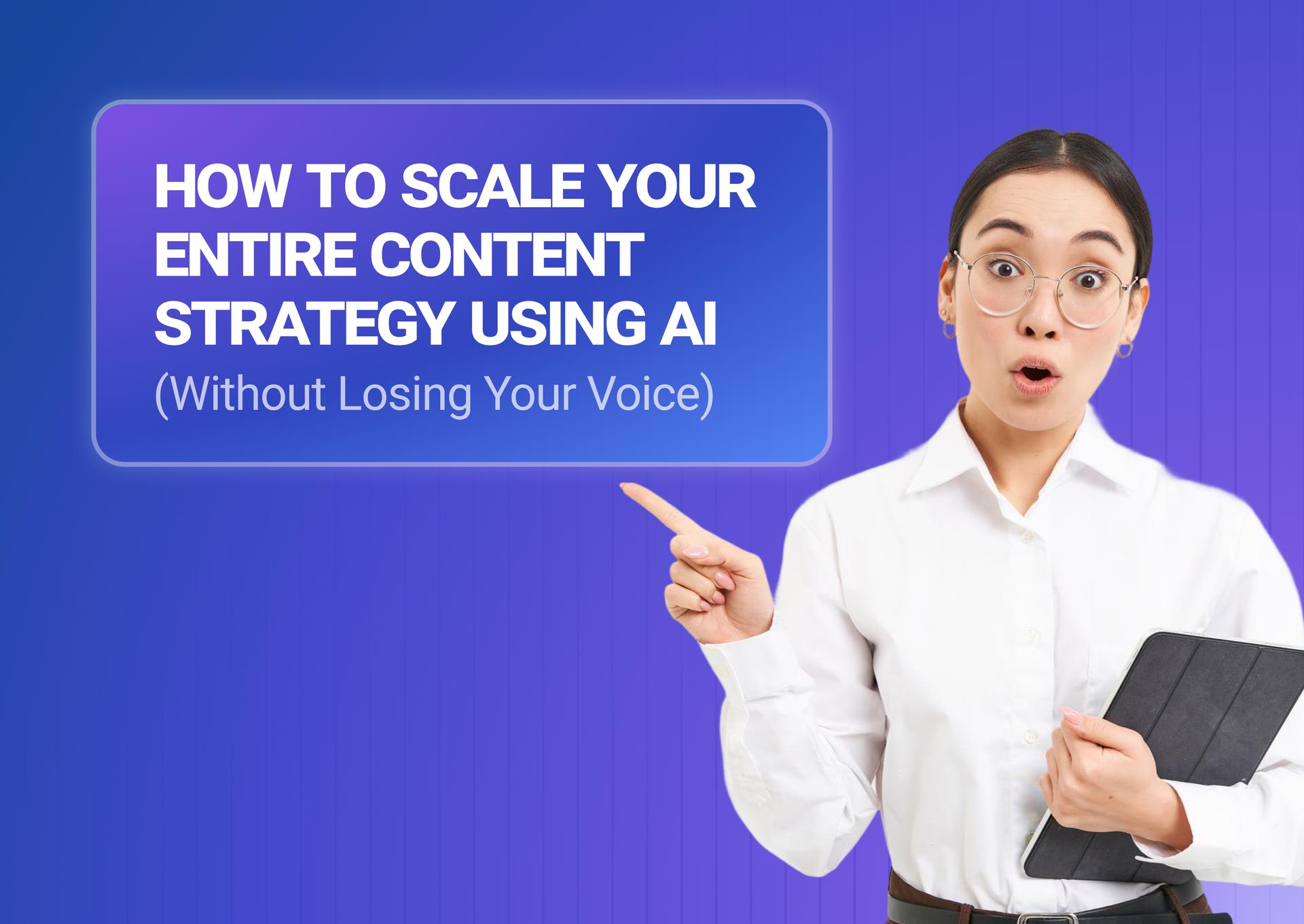 how-to-scale-your-content-strategy-with-ai.jpg