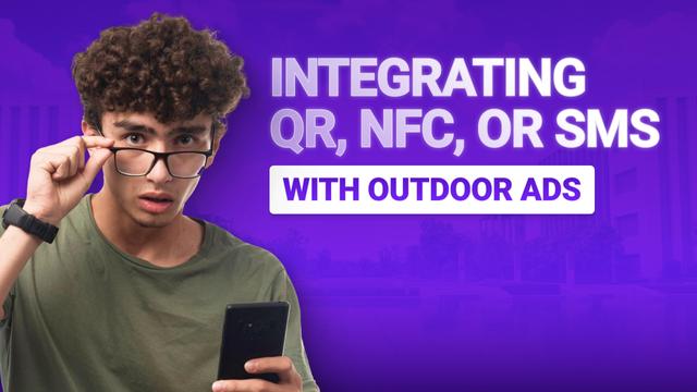 Integrating QR, NFC or SMS With Outdoor Ads
